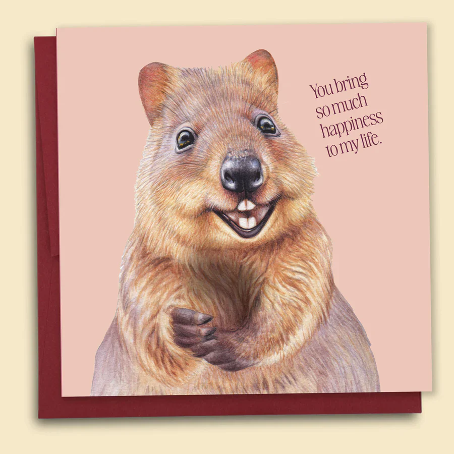 You Bring So Much Happiness To My Life Card